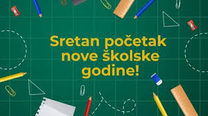 POČETAK NOVE ŠKOLSKE GODINE